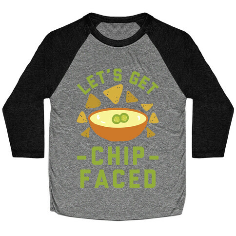Let's Get Chip Faced Baseball Tee
