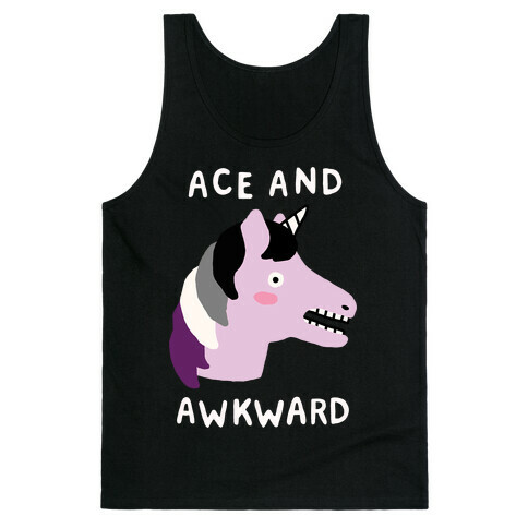 Ace And Awkward Tank Top