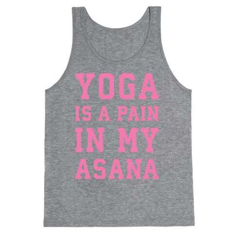 Yoga Is A Pain In My Asana White Print Tank Top