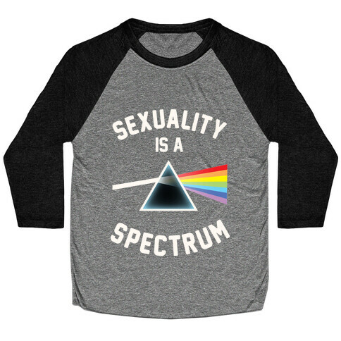 Sexuality is a Spectrum Baseball Tee