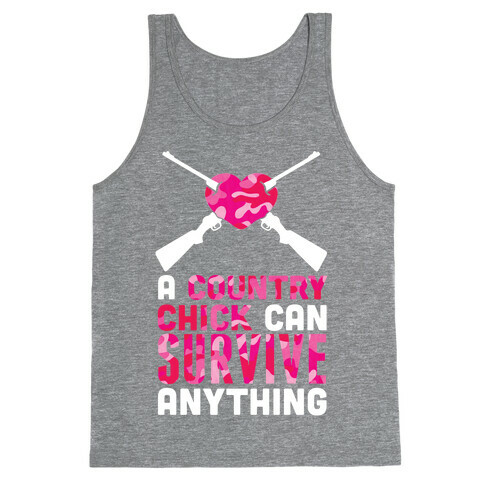 A Country Chick Can Survive Anything Tank Top