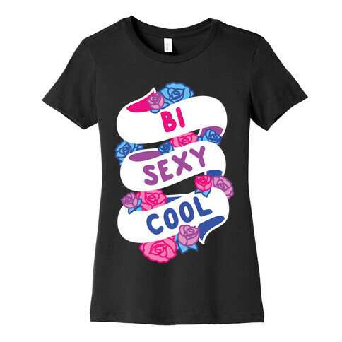 Bi Sexy Cool Womens T-Shirt
