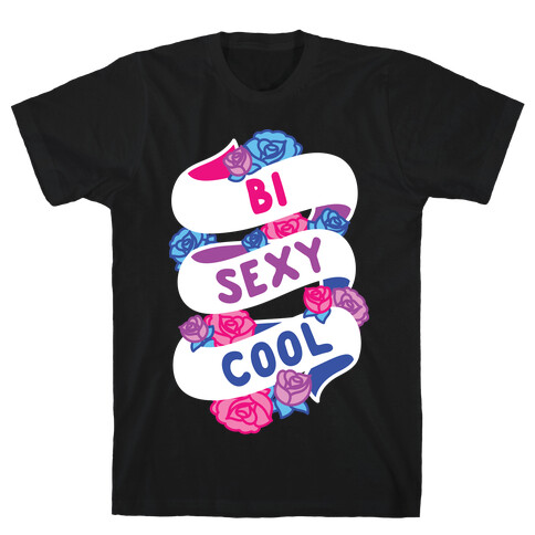 Bi Sexy Cool T-Shirt