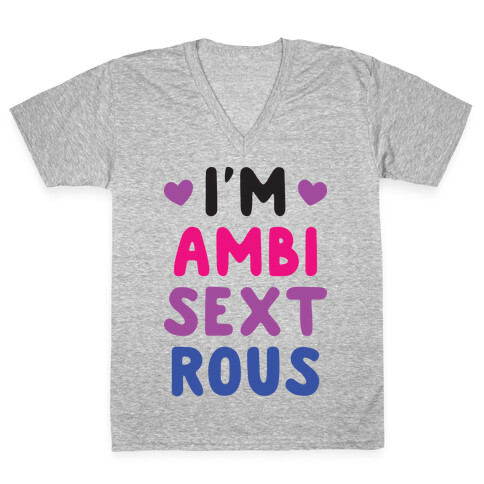 I'm Ambisextrous V-Neck Tee Shirt