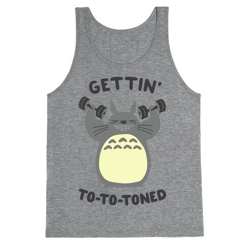 Gettin' Tototoned Tank Top