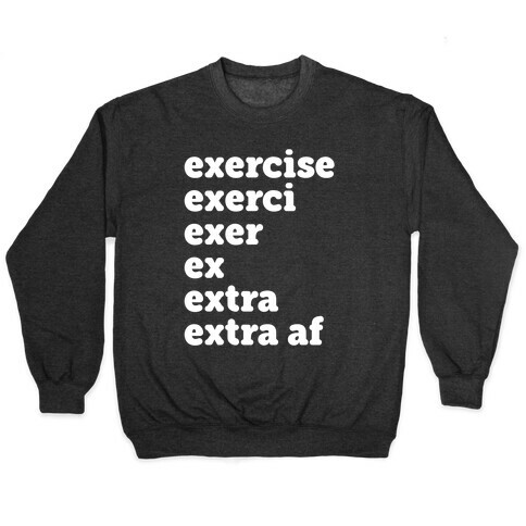 Exercise Extra AF Pullover