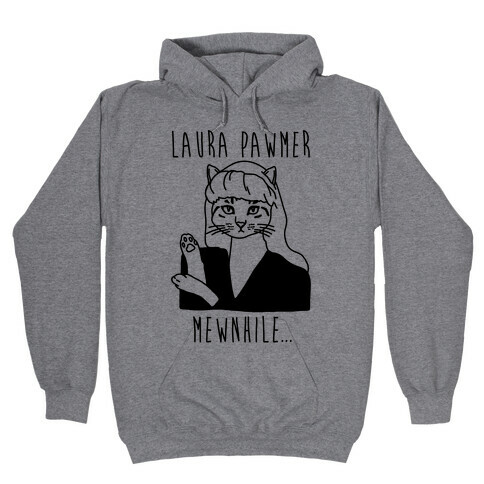 Laura Pawmer Parody Hooded Sweatshirt