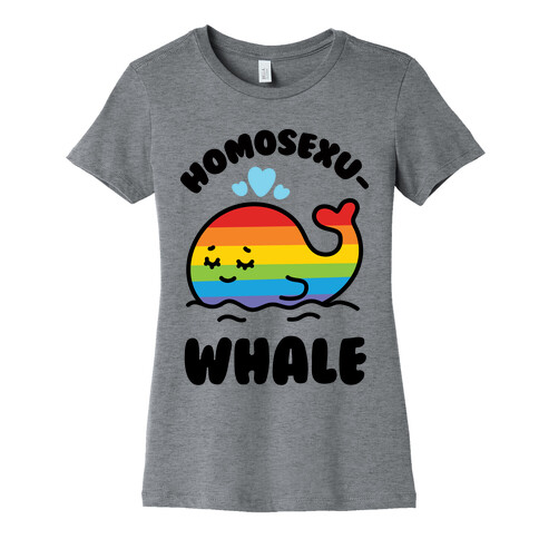 Homosexu-Whale Womens T-Shirt