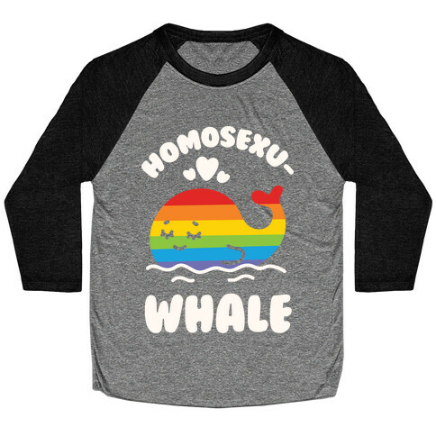 Homosexu-Whale Baseball Tee