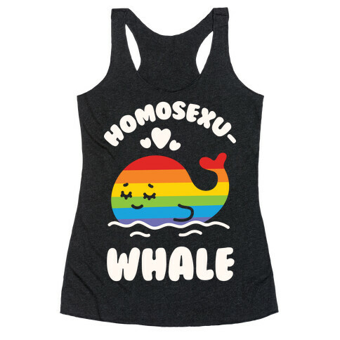 Homosexu-Whale Racerback Tank Top