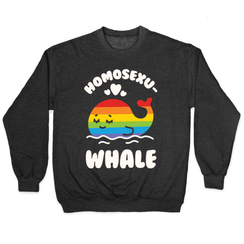 Homosexu-Whale Pullover