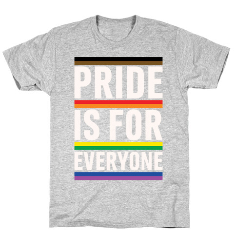 Pride Is For Everyone White Print T-Shirt