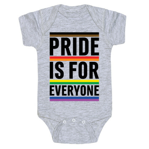 Pride Is For Everyone Baby One-Piece