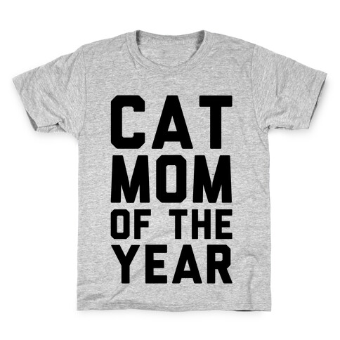 Cat Mom Of The Year Kids T-Shirt