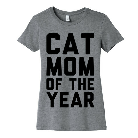 Cat Mom Of The Year Womens T-Shirt