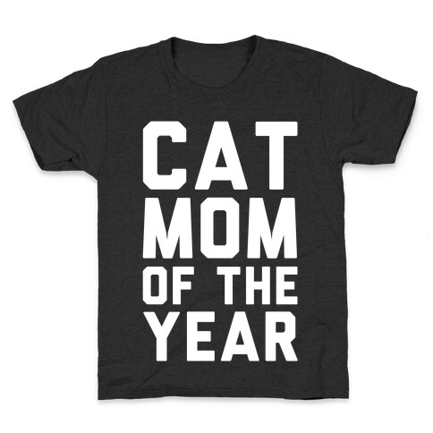 Cat Mom Of The Year Kids T-Shirt