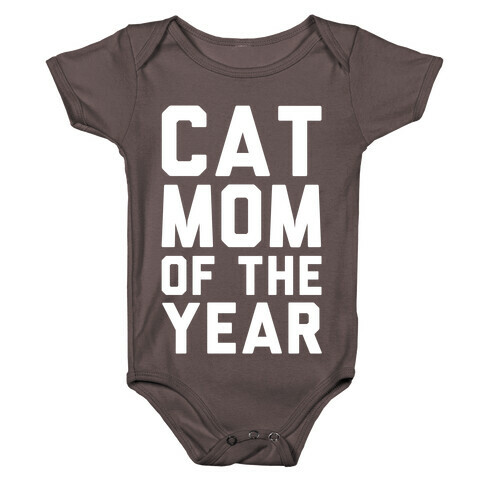 Cat Mom Of The Year Baby One-Piece