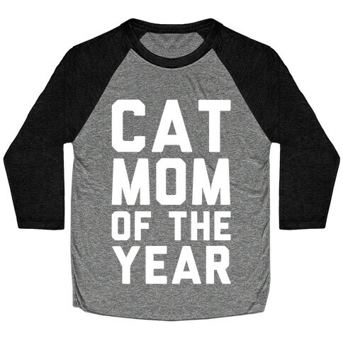 Cat Mom Of The Year Baseball Tee