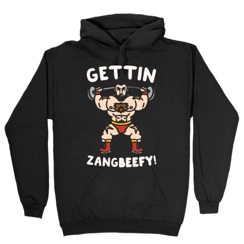 Gettin Zangbeefy Parody White Print Hooded Sweatshirt