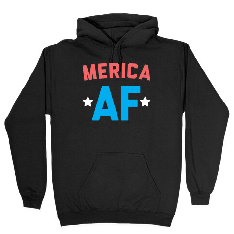 Merica AF Hooded Sweatshirt