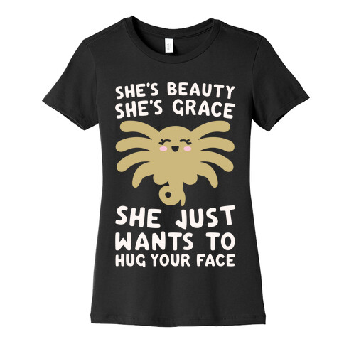 She's Beauty She's Grace Facehugger Parody White Print Womens T-Shirt