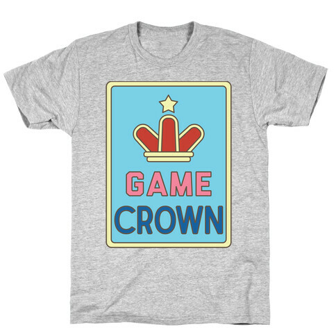 Game Crown T-Shirt