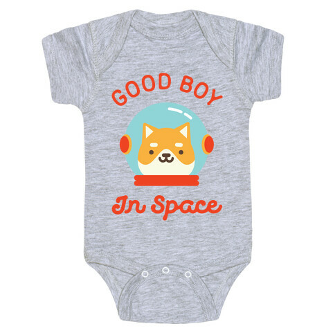 Good Boy In Space Baby One-Piece