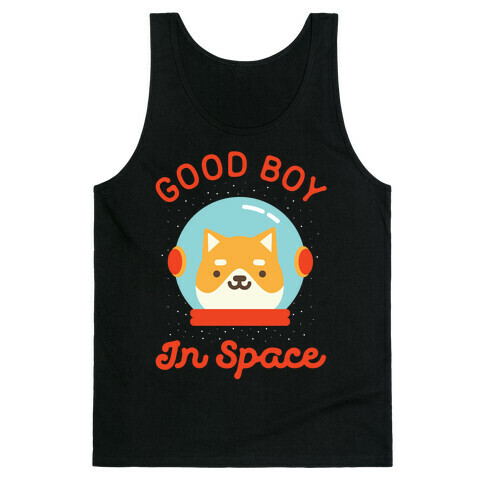 Good Boy In Space Tank Top