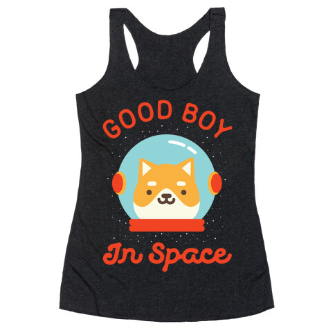 Good Boy In Space Racerback Tank Top