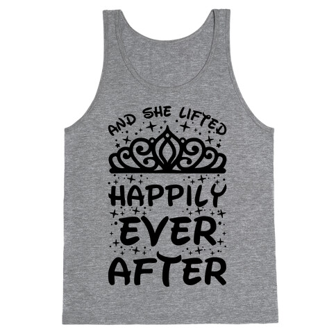 And She Lifted Happily Ever After Tank Top