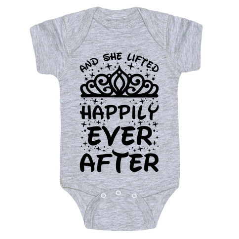 And She Lifted Happily Ever After Baby One-Piece