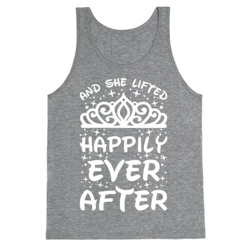 And She Lifted Happily Ever After Tank Top