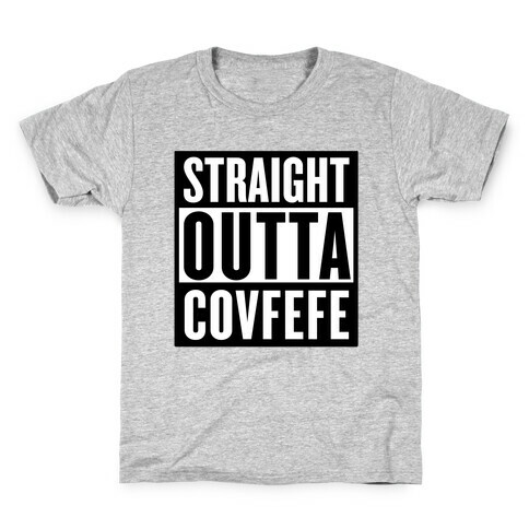 Straight Outta Covfefe Kids T-Shirt