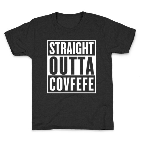 Straight Outta Covfefe Kids T-Shirt