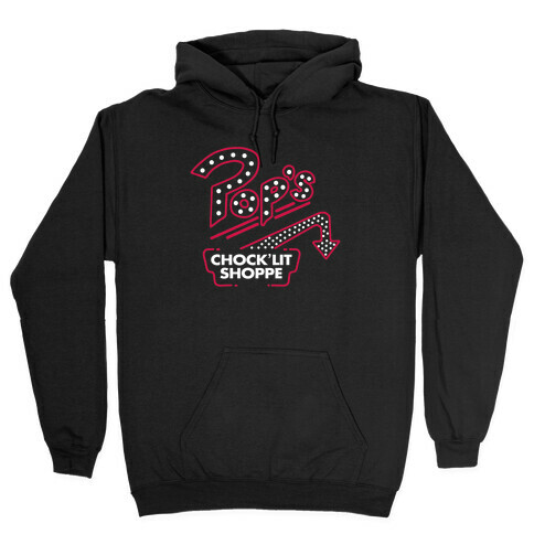 Pop's Chock'Lit Shoppe Hooded Sweatshirt