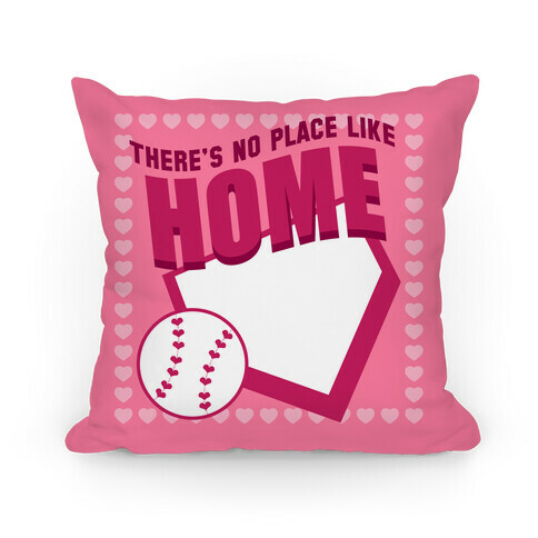 There's No Place Like Home (Pink Hearts) Pillow