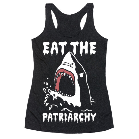 Eat The Patriarchy Shark Racerback Tank Top