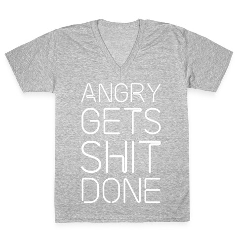 Angry Gets Shit Done V-Neck Tee Shirt