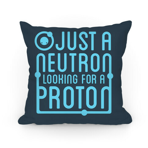 Just a Neutron Pillow Pillow