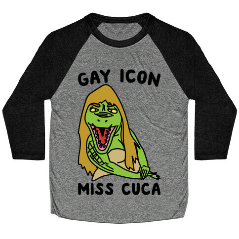Gay Icon Miss Cuca Parody Baseball Tee