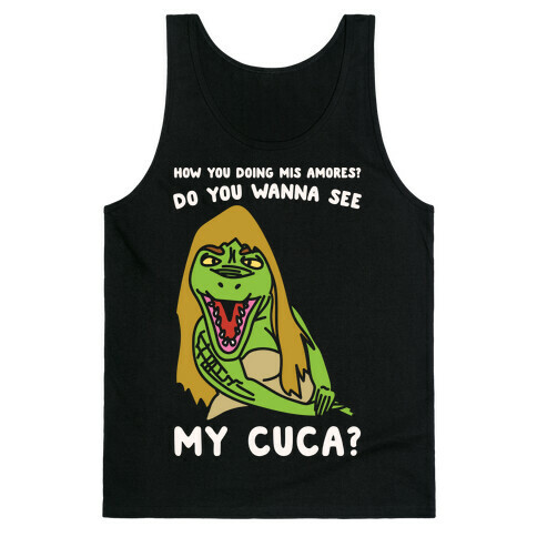 How You Doing Mis Amores Do You Wanna See My Cuca Parody White Print Tank Top