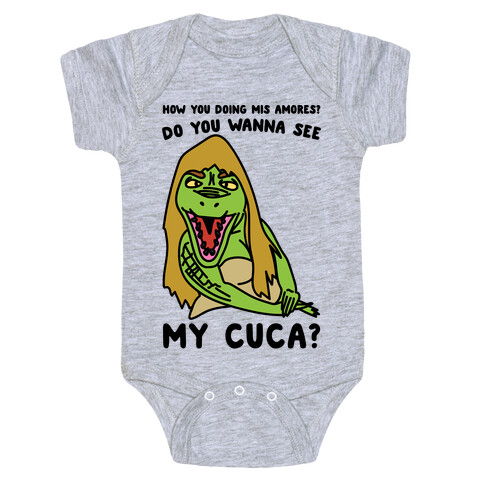 How You Doing Mis Amores Do You Wanna See My Cuca Parody Baby One-Piece