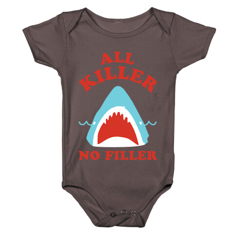 All Killer No Filler Baby One-Piece