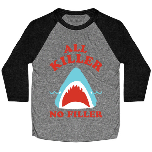 All Killer No Filler Baseball Tee