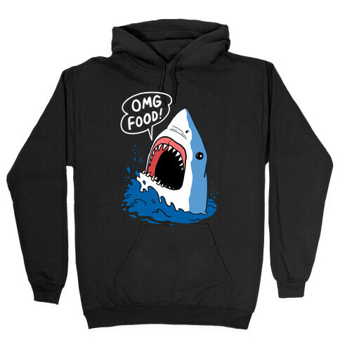 Omg Food Shark Hooded Sweatshirt