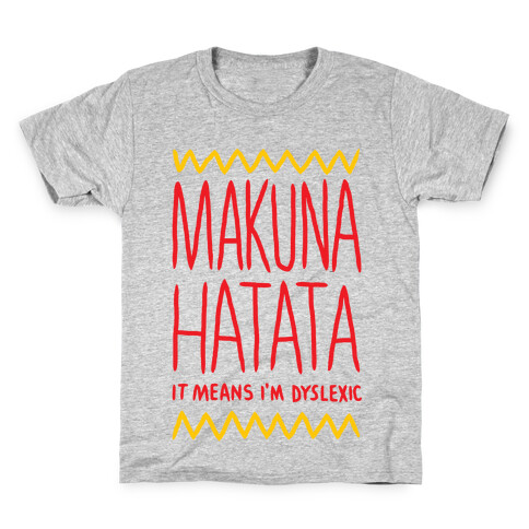Makuna Hatata Kids T-Shirt