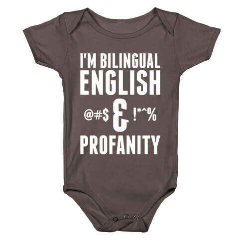 I'm Bilingual English & Profanity Baby One-Piece