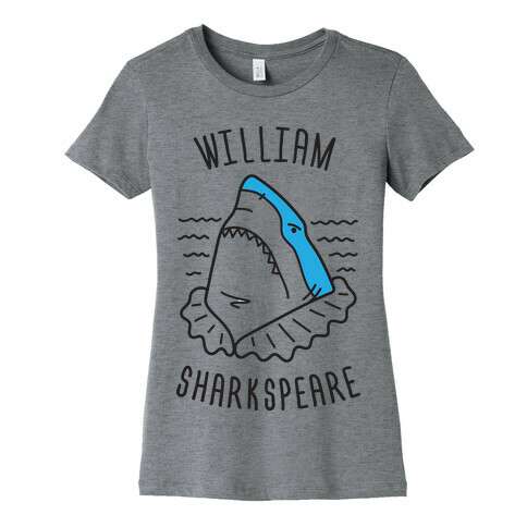 William Sharkspeare Womens T-Shirt