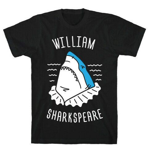 William Sharkspeare T-Shirt