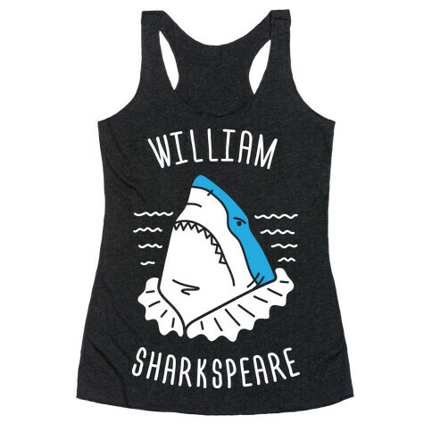 William Sharkspeare Racerback Tank Top